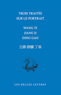Trois traités sur le portrait [édition bilingue]